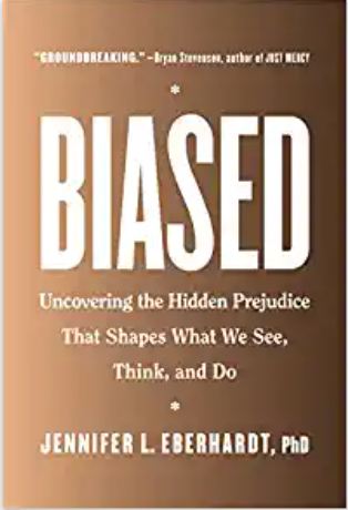 Biased: Uncovering the Hidden Prejudice That Shapes What We See, Think, and Do (HB)