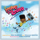 Move the Crowd: A Children's Picture Book (LyricPop)
