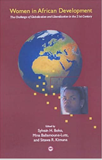 Women In African Development: The Challenge Of Globalization And Liberalization In The 21st Century