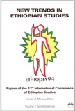New Trends in Ethiopian Studies: Social Sciences (Papers of the 12th International Conference of Ethiopian Studies, Vol 2)