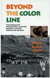 Beyond the Color Line: Pan-Africanist Disputations : Selected Sketches, Letters, Papers and Reviews