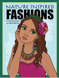 Nature Inspired Fashions: A Fashion Coloring Book (Around the World Fashions)
